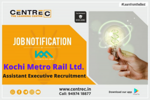 Kochi Metro Rail Assistant Executive Recruitment