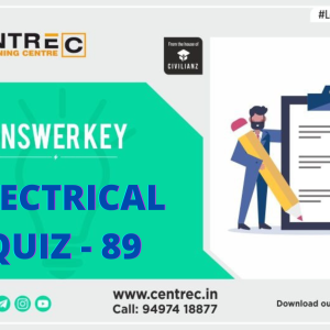 CENTRE C ELECTRICAL QUIZ 89 – Answer Key
