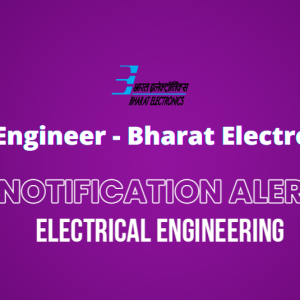 Trainee Engineer – Bharat Electronics Ltd.