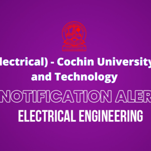 Overseer (Electrical) – Cochin University of Science and Technology