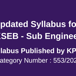 Updated Syllabus for KSEB Sub Engineer (Electrical) – (Cat. No.: 553/2021)