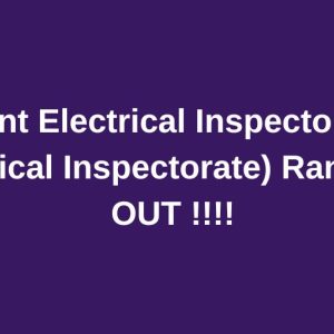Assistant Electrical Inspector -Kerala Electrical Inspectorate Rank List – Category No:132/2020