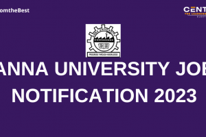 ANNA UNIVERSITY JOB NOTIFICATION 2023