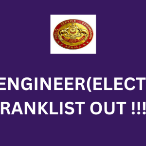 PLANT ENGINEER(ELECTRICAL) – RANKLIST OUT !!!