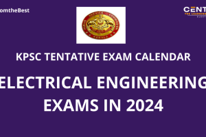 PSC TENTATIVE EXAM CALENDAR | ELECTRICAL ENGINEERING EXAMS IN 2024